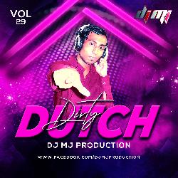 Dirty Dutch Vol.29 - Dj Mj Production